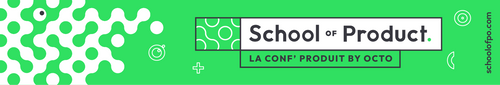 Retrouvez la School of Product 2025 - Comment conjuguer performance, prise de risque et bien-être ? 2 image 5